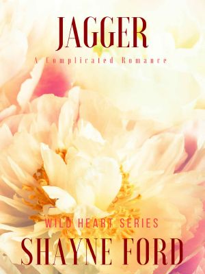 [Wild Heart 01] • Jagger